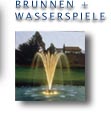 Brunnen Wasserspiele Wasserkunst